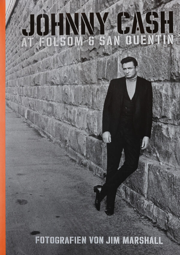 Johnny Cash at Folsom & San Quentin by Jim Marshall