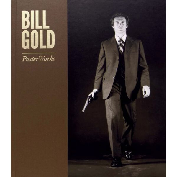 Bill Gold - Poster Works - Master Edition